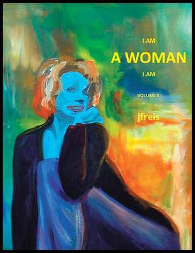 Cover image for I Am a Woman I Am