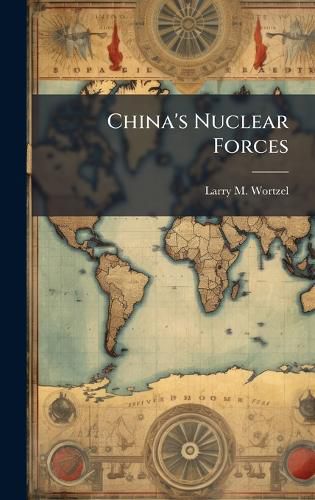 Cover image for China's Nuclear Forces