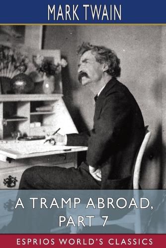 Cover image for A Tramp Abroad, Part 7 (Esprios Classics)