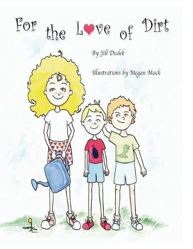 Cover image for For the Love of Dirt