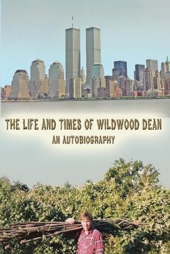 Cover image for The Life and Times of Wildwood Dean