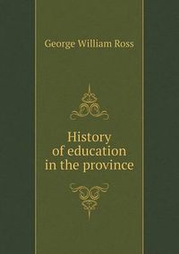 Cover image for History of education in the province