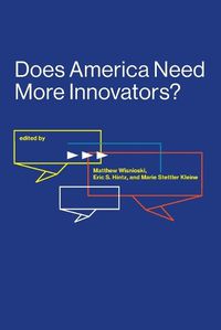 Cover image for Does America Need More Innovators?