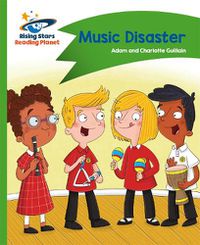 Cover image for Reading Planet - Music Disaster - Green: Comet Street Kids