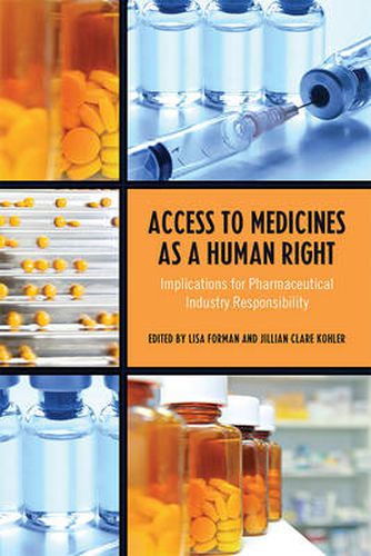 Cover image for Access to Medicines as a Human Right: Implications for Pharmaceutical Industry Responsibility