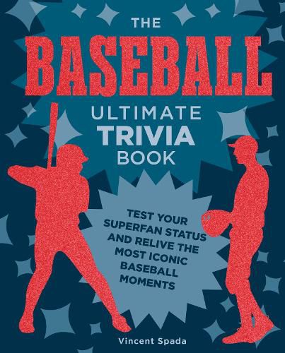 Cover image for The Baseball Ultimate Trivia Book