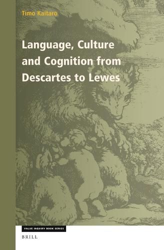 Cover image for Language, Culture and Cognition from Descartes to Lewes