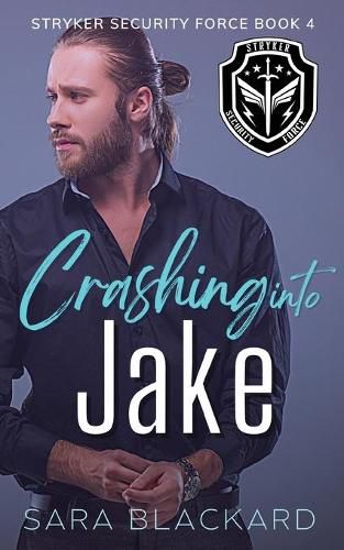 Cover image for Crashing Into Jake: A Sweet Romantic Suspense