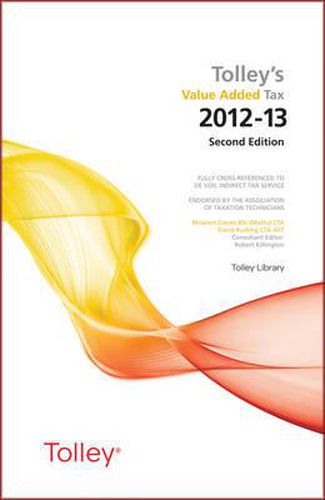 Cover image for Tolley's Value Added Tax 2012: (Second edition only)