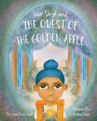 Cover image for Veer Singh and the Quest of the Golden Apple