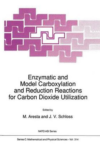 Cover image for Enzymatic and Model Carboxylation and Reduction Reactions for Carbon Dioxide Utilization