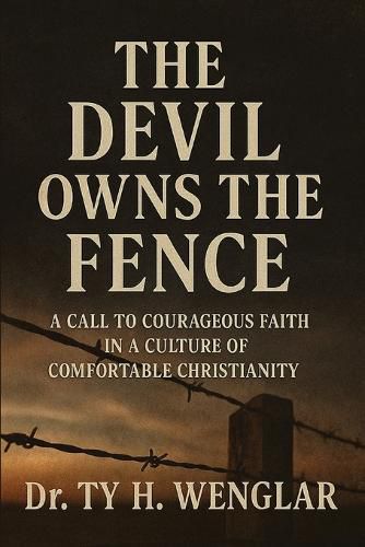 Cover image for The Devil Owns the Fence