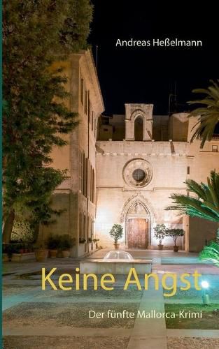 Cover image for Keine Angst: Der funfte Mallorca-Krimi