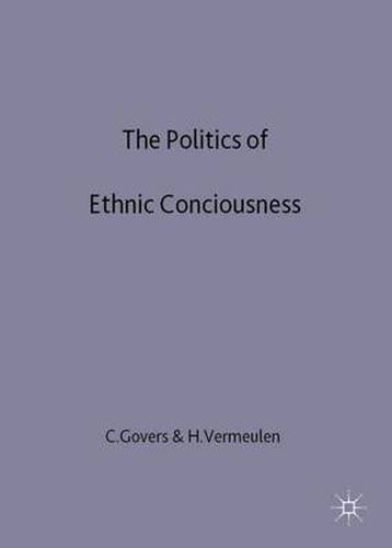 Cover image for The Politics of Ethnic Consciousness