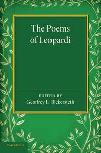 Cover image for The Poems of Leopardi: With Introduction and Notes and a Verse-Translation in the Metres of the Original