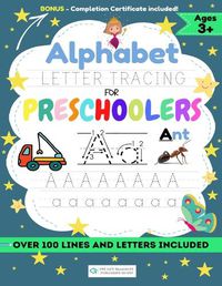 Cover image for Alphabet Letter Tracing for Preschoolers: A Workbook For Boys to Practice Pen Control, Line Tracing, Shapes the Alphabet and More! (ABC Activity Book) 8.5 x 11 inch