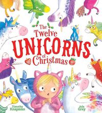 Cover image for The Twelve Unicorns of Christmas