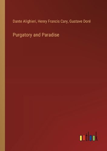 Purgatory and Paradise
