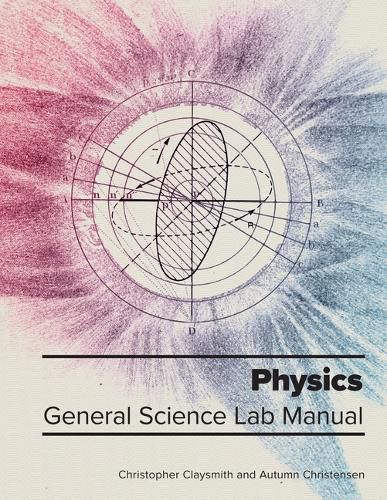 Cover image for Physics: General Science Lab Manual