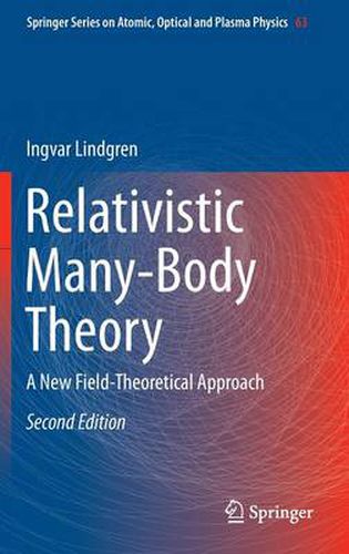 Cover image for Relativistic Many-Body Theory: A New Field-Theoretical Approach