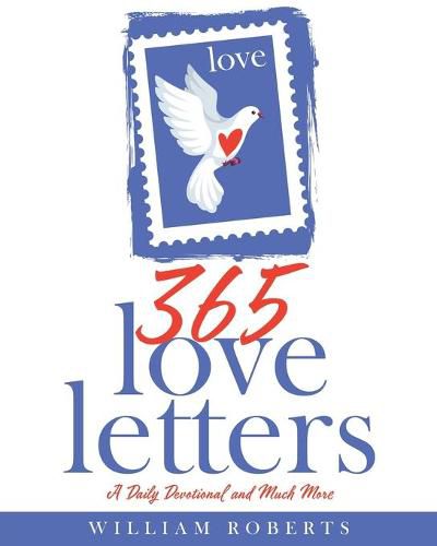 Cover image for 365 Love Letters: A Daily Devotional and Much More