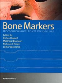 Cover image for Bone Markers: Biochemical and Clinical Perspectives