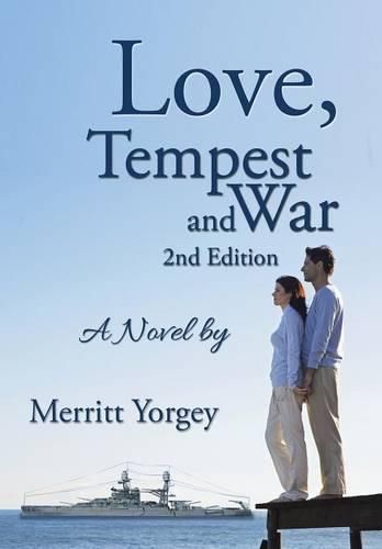 Cover image for Love, Tempest and War: A Novel By: