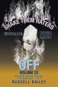 Cover image for Shake Them Haters off Volume 22