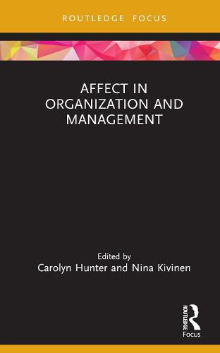 Cover image for Affect in Organization and Management