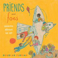 Cover image for Friends and Foes: Poems About Us All