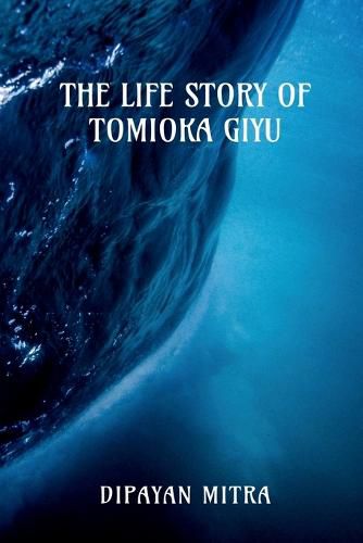 Cover image for Life Story of Tomioka Giyu [the Water Hashira]