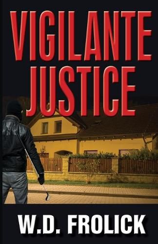 Cover image for Vigilante Justice