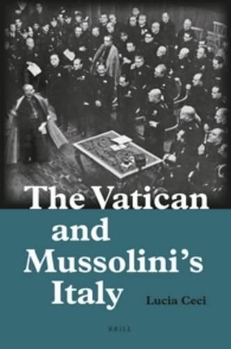 Cover image for The Vatican and Mussolini's Italy