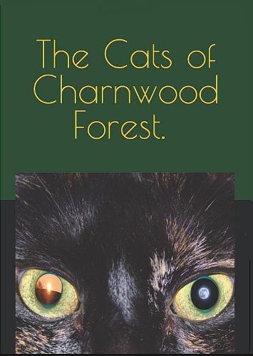 The Cats of Charnwood Forest