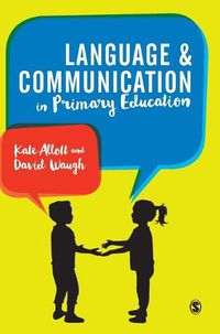 Cover image for Language and Communication in Primary Schools