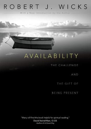 Availability: The Challenge and the Gift of Being Present