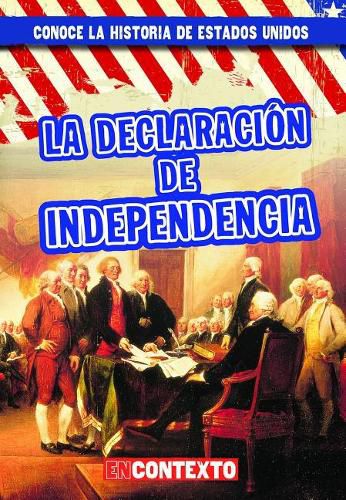 Cover image for La Declaracion de Independencia (the Declaration of Independence)