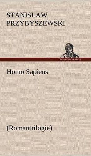 Cover image for Homo Sapiens (Romantrilogie)