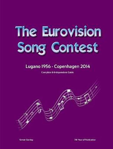 Cover image for The Complete & Independent Guide to the Eurovision Song Contest 2014