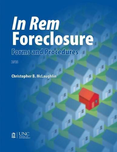 Cover image for In Rem Foreclosure Forms and Procedures