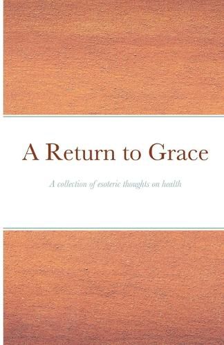 A Return to Grace