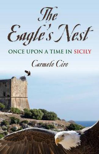 Cover image for The Eagle's Nest: Once Upon a Time in Sicily