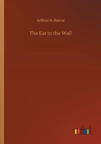 Cover image for The Ear in the Wall