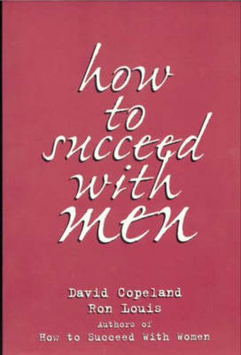How to Succeed with Men: Love Is a Riddle. We Have the Answer
