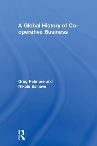 Cover image for A Global History of Co-operative Business