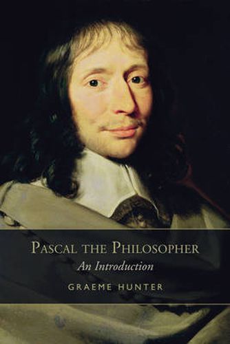 Cover image for Pascal the Philosopher: An Introduction