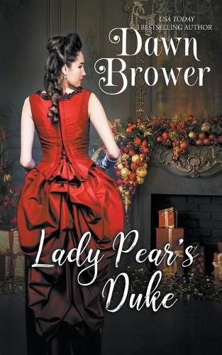 Cover image for Lady Pear's Duke: First Day of Christmas