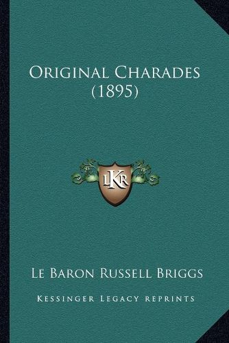 Cover image for Original Charades (1895)