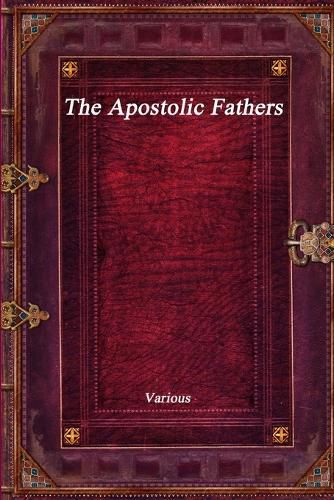 The Apostolic Fathers