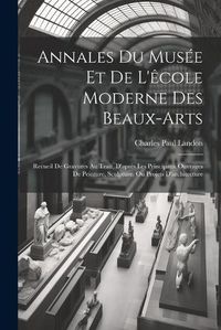 Cover image for Annales Du Musee Et De L'ecole Moderne Des Beaux-arts